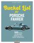 Mobile Preview: Die Bucket List für Porsche Fahrer